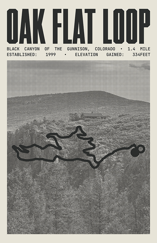 Oak Flat Loop Trail Poster | Black Canyon of the Gunnison National Park Prints